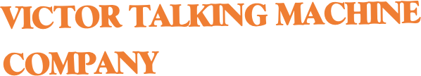 Victor Talking Machine Company